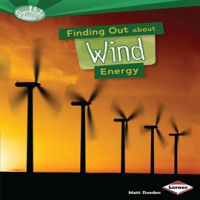 Finding Out about Wind Energy by Doeden, Matt